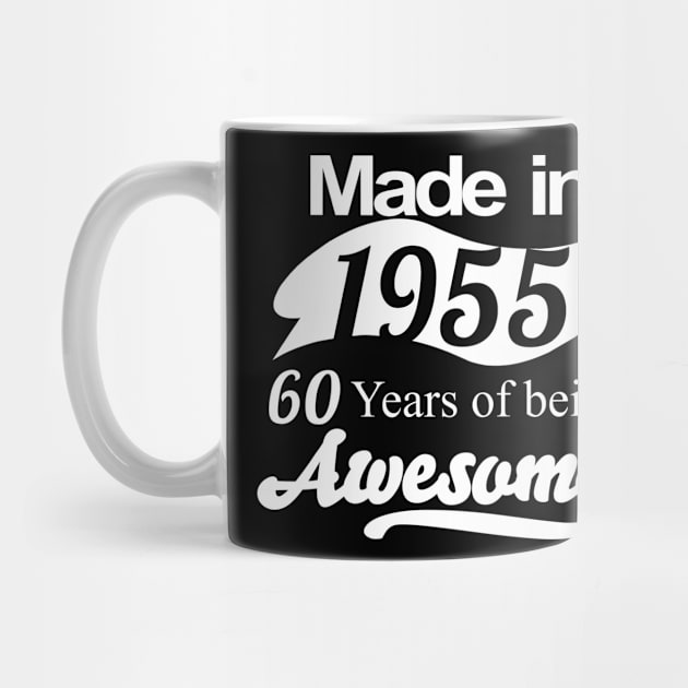 Made in 1955.. 60Years of being Awesome by fancytees